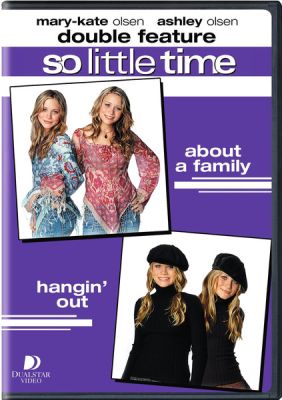 Image of Mary Kate and Ashley So Little Time Vol 2: About a Family/Hangin' Out DVD boxart