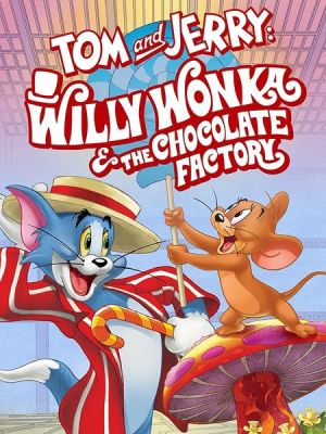 Image of Tom and Jerry: Willy Wonka and the Chocolate Factory DVD boxart