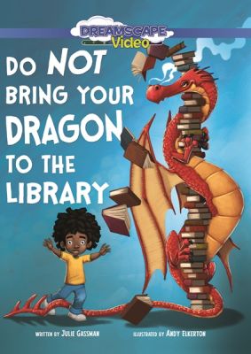 Image of Do Not Bring Your Dragon To The Library DVD boxart