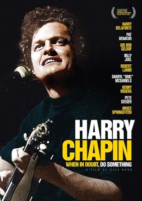 Image of Harry Chapin: When In Doubt, Do Something Kino Lorber DVD boxart