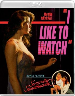 Image of I Like To Watch / Sorority Sweethearts Vinegar Syndrome Blu-ray boxart