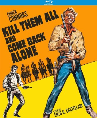 Image of Kill Them All And Come Back Alone Kino Lorber Blu-ray boxart