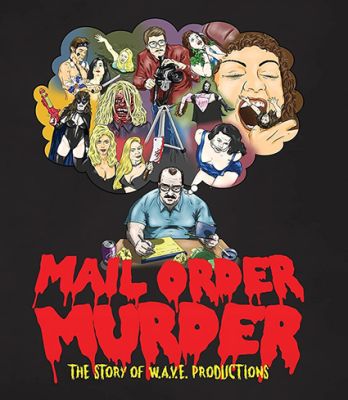 Image of Mail Order Murder: The Story Of W.A.V.E. Productions Vinegar Syndrome Blu-ray boxart
