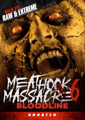 MEATHOOK MASSACRE 6 BLOODLINE (DVD)