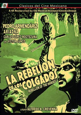 Image of Rebelion De Los Colgados Aka The Rebelion Of The Hanged DVD boxart