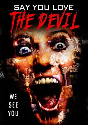 Image of Say You Love The Devil DVD boxart