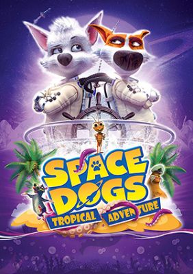 Image of Space Dogs: Tropical Adventure Blu-ray boxart