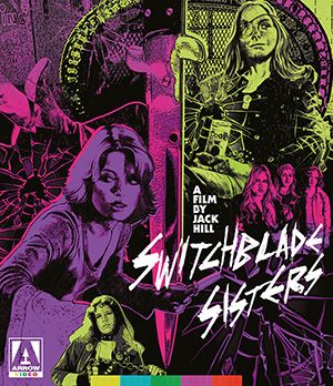 Image of Switchblade Sisters Arrow Films Blu-ray boxart