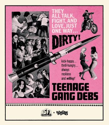 TEENAGE GANG DEBS (Blu-ray) cover art