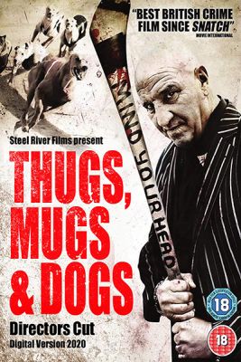 Image of Thugs Mugs & Dogs DVD boxart