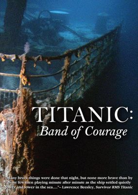 Image of Titanic: Band of Courage DVD boxart