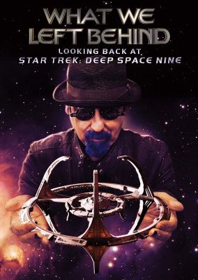 Image of What We Left Behind: Looking Back At Star Trek: Deep Space Nine DVD boxart