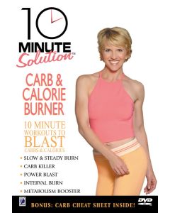 10 Minute Solution: Carb & Calorie Burner