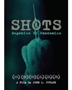 Shots: Eugenics To Pandemics