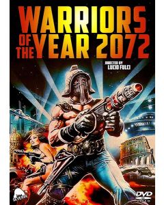 Warriors Of The Year 2072