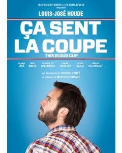 a sent la coupe (This Is Our Cup)