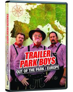 Trailer Park Boys: Out of the Park - Europe