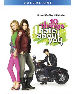 10 Things I Hate About You: Vol One