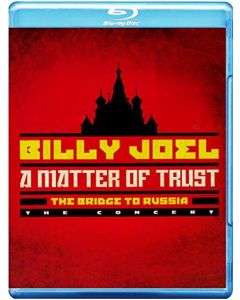 Joel, Billy: A Matter Of Trust: The Bridge To Russia: The Concert
