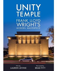 Unity Temple: Frank Lloyd Wright's Modern Masterpiece (DVD)