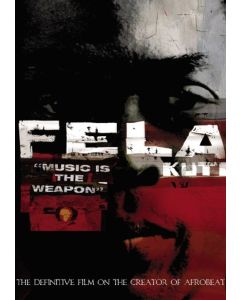 Fela Kuti: Music Is The Weapon (DVD)