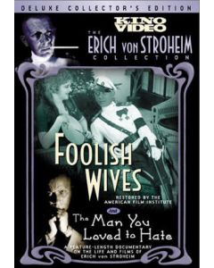 Foolish Wives / The Man You Loved to Hate (DVD)