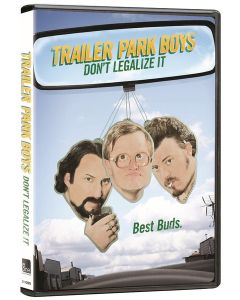 Trailer Park Boys: Don't Legalize It (DVD)