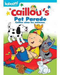 Caillou: Caillou's Pet Parade (DVD)