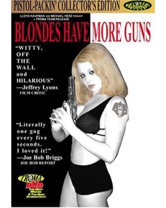 Blondes Have More Guns (DVD)