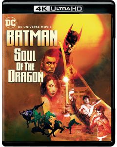 Batman: Soul of the Dragon (4K)
