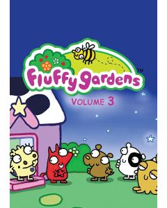 FLUFFY GARDENS: VOLUME THREE (DVD)