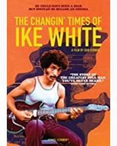 Changin Times of Ike White (DVD)