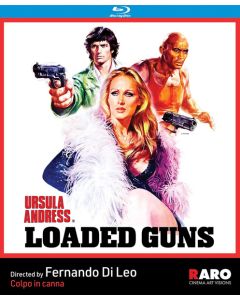 LOADED GUNS (COLPO IN CANNA) (Blu-ray)