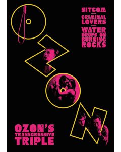 Ozon's Transgressive Triple: Sitcom, Criminal Lovers, and Water Drops on Burning Rocks (DVD)