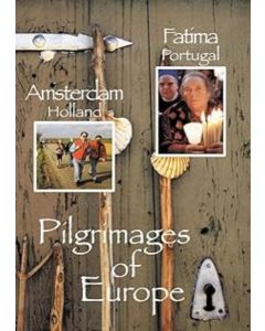 Pilgrimages of Europe 3: Amsterdam Holland Fatima (DVD)