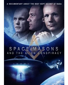 SPACE MASONS AND THE ALIEN CONSPIRACY (DVD)