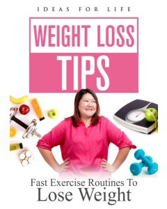 WEIGHTLOSS TIPS: FAST EXERCISE ROUTINES TO LOSE (DVD)