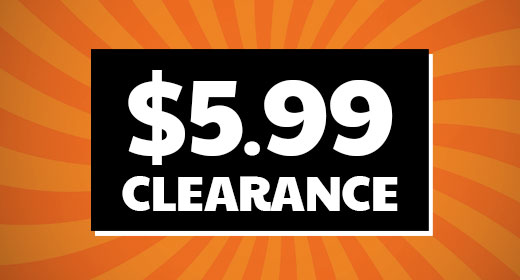 $5.99 Clearance Sale